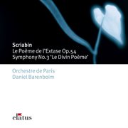Scriabin : le poeme de l'extase & symphony no.3 cover image