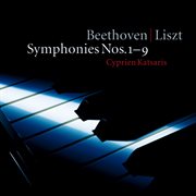 Beethoven / arr liszt : symphonies nos 1 - 9 cover image