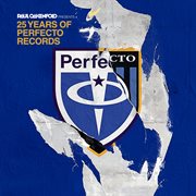 25 years of perfecto records (mixed by paul oakenfold) cover image
