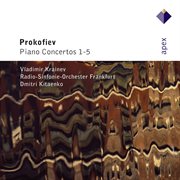 Prokofiev : piano concertos nos 1 - 5 cover image