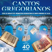 Canto gregoriano (edicion remasterizada 40 aniversario) cover image