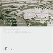 Tchaikovsky : 4 string quartets & souvenir de florence  -  elatus cover image