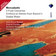 Mercadante : flute concertos & sinfonia on themes from rossini's stabat mater cover image