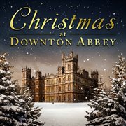 Christmas at Downton Abbey cover image