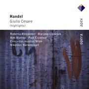 Handel: Giulio Cesare In Egitto [Highlights] - Apex cover image