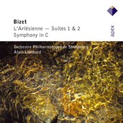 Bizet: L'arlésienne Suites Nos 1, 2 &amp; Symphony In C Major - Apex
