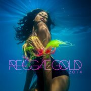 Reggae gold 2014 cover image