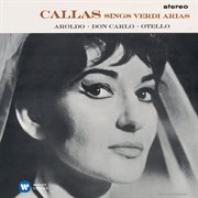 Callas sings verdi arias - callas remastered cover image