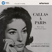 Callas a paris - more arias from french opera - callas remastered cover image
