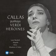 Callas portrays verdi heroines - callas remastered cover image