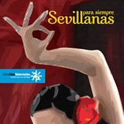 Sevillanas para siempre cover image