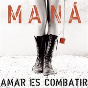 Amar es combatir cover image