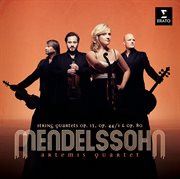 Mendelssohn: string quartets nos 2, 3 & 6 cover image