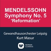 Mendelssohn: symphony no.5 'reformation' cover image