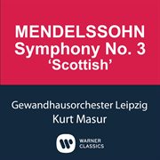 Mendelssohn: symphony no.3 'scottish' cover image