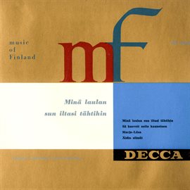 Music of Finland - Minä laulan sun iltasi tähtihin