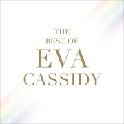 The best of Eva Cassidy cover image