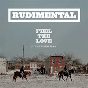 Feel The Love (Feat. John Newman) cover image