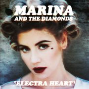Electra Heart (deluxe) Electra Heart (deluxe)