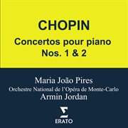 Chopin: concertos pour piano nos. 1 & 2 cover image