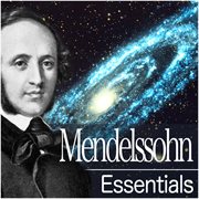 Mendelssohn essentials cover image