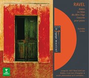 Ravel: boléro, la valse, ma mère l'oye & concerto pour piano en sol cover image