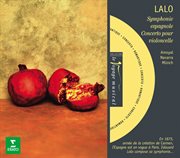 Lalo: Symphonie Espagnole & Concerto Pour Violoncelle cover image