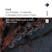Liszt : les prľudes, 2 lǧendes, mephisto waltz no.1 cover image