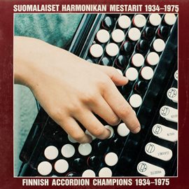 Suomalaiset harmonikanmestarit 1934-1975