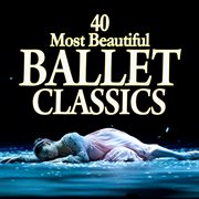 40 most beautiful ballet classics cover image