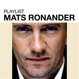 Playlist: Mats Ronander