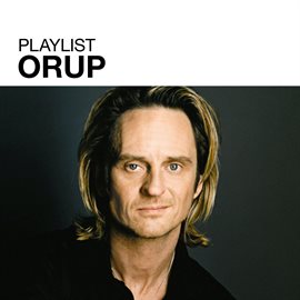 Playlist: Orup