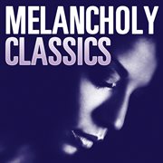 Melancholy classics cover image