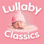 Lullaby classics cover image
