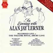An evening with alan jay lerner (highlights) [live] cover image