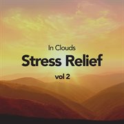 Stress relief, vol. 2 cover image