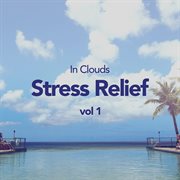 Stress relief, vol. 1 cover image