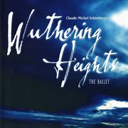 Claude-michel schönberg's wuthering heights: the ballet cover image