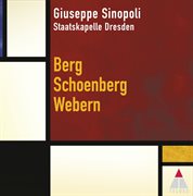 Sinopoli conducts schoenberg, berg & webern cover image