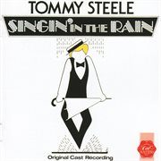 Singin' in the rain (original cast recording) cover image