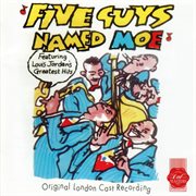 Five guys named moe (original london cast recording) cover image