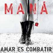 Amar Es Combatir (2019 Remasterizado) cover image