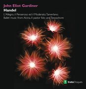 Gardiner conducts l'allegro, tamerlano & ballet music cover image