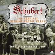 Schubert : complete secular choral works cover image