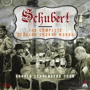 Schubert : complete secular choral works volume 1 - 'transience' cover image