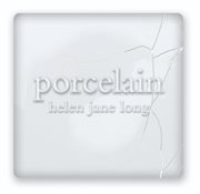 Helen jane long : porcelain cover image