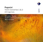 Paganini : violin concertos 1, 2 & 24 caprices  -  apex cover image