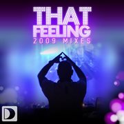 That feeling [2009 mixes] cover image
