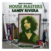 Defected presents house masters - sandy rivera (third edition) (third edition) cover image