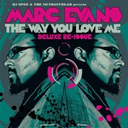 The way you love me - deluxe re-issue cover image